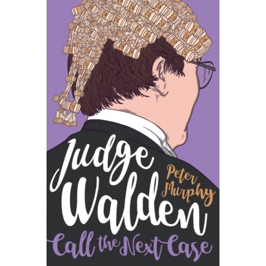 Judge Walden: Call The Next Case 